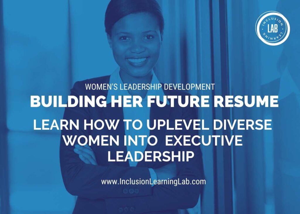 Developing Women Leaders - Inclusion Learning Lab