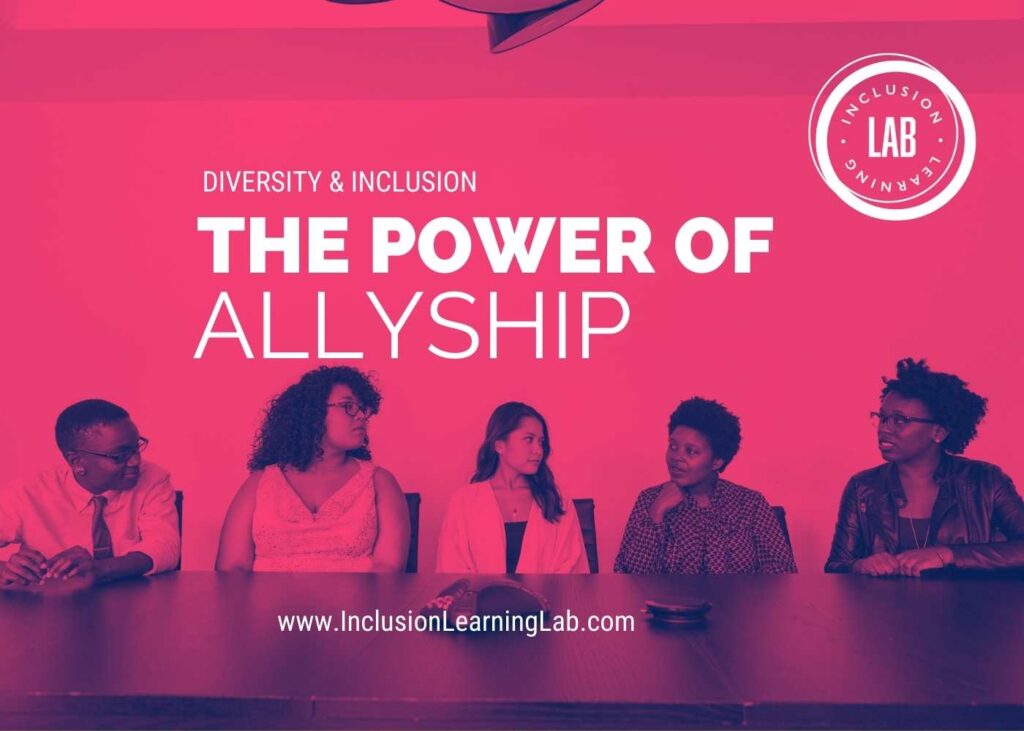 Power of Allyship - Inclusion Learning Lab