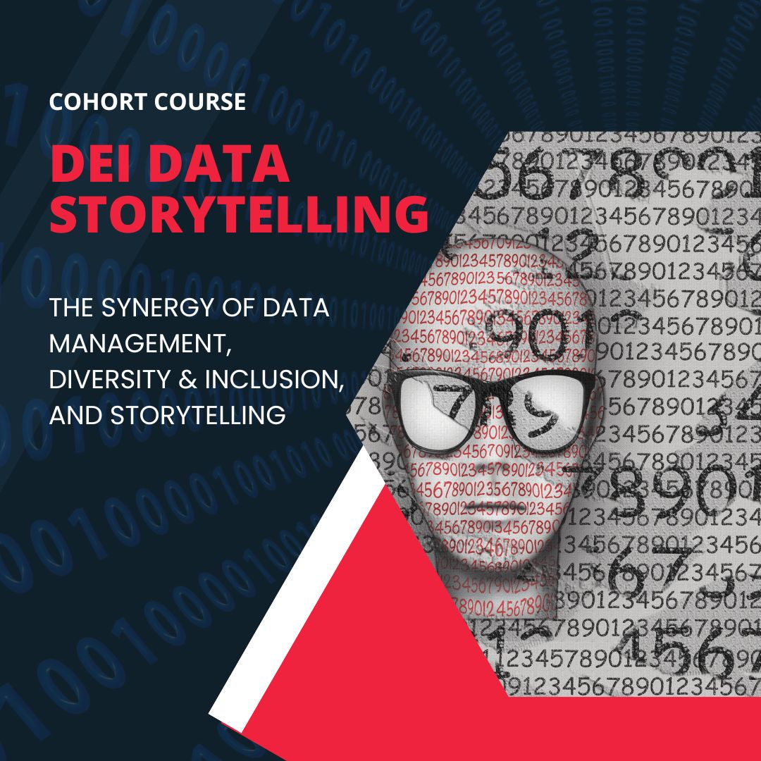 DEI Data Storytelling Cohort Course