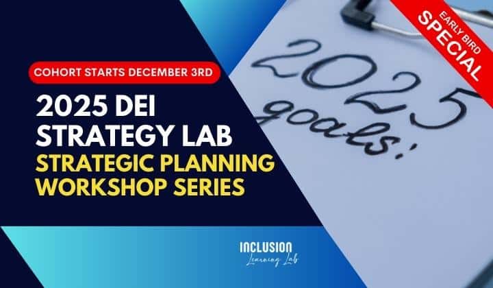 2025 DEI Strategy Lab for HR and DEI Leaders